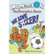 Berenstain Bears: We Love Soccer! (I Can Read, Level 1) 9780062350138