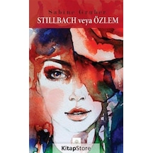 Stillbach veya Özlem - Sabine Gruber - Kyrhos Yayınları
