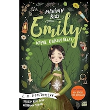 Hayal Dokumacısı - Mavinin Kızı Emily 3 - Lucy Maud Montgomery - Carpediem Kitap