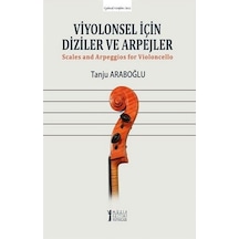 Viyolonsel İçin Diziler Ve Arpejler / Tanju Araboğlu