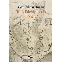 Türk Edebiyatında Bohem / Cem Yılmaz Budan