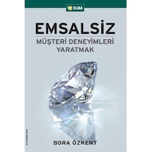 Emsalsiz - Bora Özkent - Elma Yayınevi