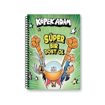Köpek Adam Çizgili Defter-2 Süper Bir Dost Ol