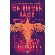 On Bir'den Kaçış - Jerri Chisholm - Olimpos Yayınları
