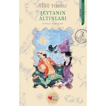 Şeytanın Altınları - Ülkü Tamer - Can Çocuk Yayınları