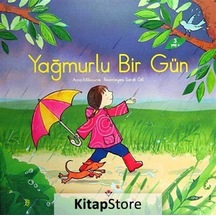 Yağmurlu Bir Gün / Anna Milbourne