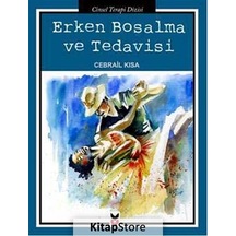 Erken Boşalma ve Tedavisi / Cebrail Kısa