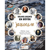 Gelmiş Geçmiş En Büyük Jeologlar - Bilim Küpü Serisi - Felicia Law - The Çocuk