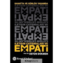 İletişim Çatışmaları ve Empati - Prof. Dr. Üstün Dökmen