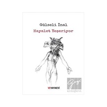 Hayalet Yeşeriyor - Gülseli İnal - Ve Yayınevi
