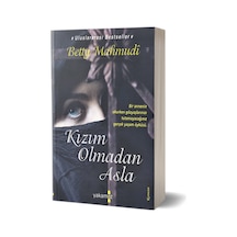 Kızım Olmadan Asla - Betty Mahmudi - Sonsuz Kitap
