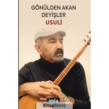 Gönülden Akan Deyişler - Usuli - İmla