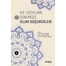 XIX. Yüzyıldan Günümüze İslam Düşünürleri Cilt 2