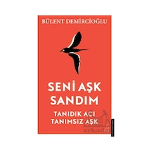 Seni Aşk Sandım Destek Yayınları