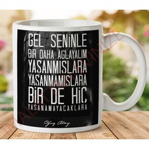 1-577 Oğuz Altay Gel Seninle İki Tarafı Baskılı Kupa Bardak.jpg