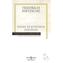 Iyinin Ve Kötünün Ötesinde - Friedrich Nietzsche - İş Bankası Kültür Yayınları