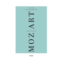 Mozart'ın Hayatı / Louis Nohl