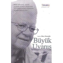 Büyük Uyanış - Oktay Sinanoğlu - Bilim+Gönül