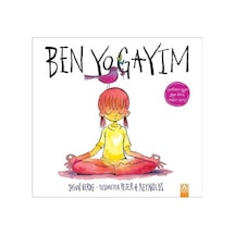 Ben Yogayım - Peter H. Reynolds - Altın Kitaplar