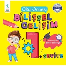Okul Öncesi Bilişsel Gelişim 1. Seviye - Bahar Sarıkaya - Çocuk Gelişimi Yayınları