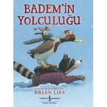Badem'in Yolculuğu - Brian Lies - İş Bankası Kültür Yayınları