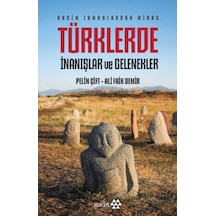Türklerde İnanışlar Ve Gelenekler - Ezjı-727307