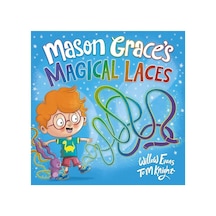 Mason Grace's Magical Laces