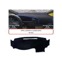 OPEL ZAFİRA A (1999-2003) TORPİDO  KORUMASI / HALISI / ÖRTÜSÜ