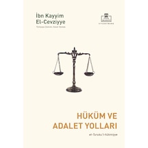 Hüküm Ve Adalet Yolları