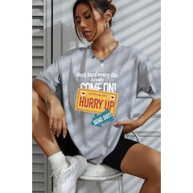Unisex Hurry Up Tasarım Tshirt Gri