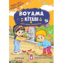 Boyama Kitabı 1 Güzel Ahlakı Öğreniyorum - Timaş Çocuk Yayınları