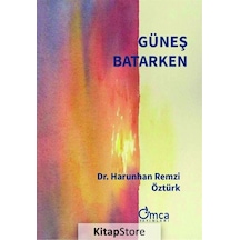 Güneş Batarken - Harunhan Remzi Öztürk - Omca