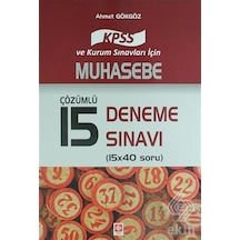KPSS Muhasebe Çözümlü 15 Deneme Sınavı - Ahmet Gökgöz - Ekin Basım Yayın