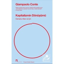 Kapitalizmin Dönüşümü & Osmanlı, Mısır Ve Çin / Giampaolo Conte
