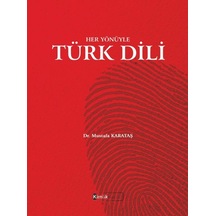 Her Yönüyle Türk Dili