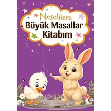 Neşelilere Büyük Masallar Kitabım - Kyut-900357