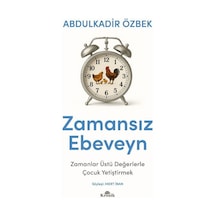 Zamansız Ebeveyn / Abdulkadir Özbek