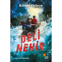 Deli Nehir / Rodman Philbrick