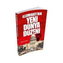 İlluminati'nin Yeni Dünya Düzeni - İsmail Çorbacı - Mavi Çatı Yayınları