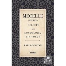 Mecelle (100 İlke) / Kadir Canatan