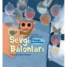 Sevgi Balonları / Bir Memeden Ayrışma Hikayesi / Esma Kocaman ...
