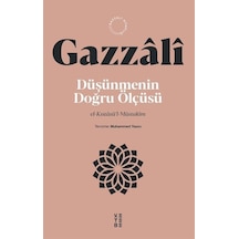 Düşünmenin Doğru Ölçüsü - El - Kıstasü'l - Müstakim - İmam Gazzali - Ketebe