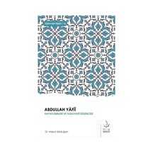 Abdullah Yafii - Hayatı Eserleri ve Tasavvufi Düşüncesi - Mesut Akdoğan - Nizamiye Akademi