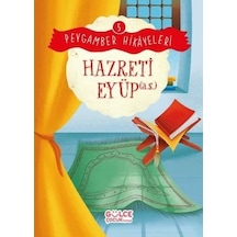 Hazreti Eyüp - Peygamber Hikayeleri 5 - Burhan Güven - Gülce Çocuk