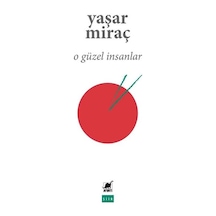O Güzel  İnsanlar