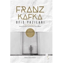Ofis Yazıları / Franz Kafka