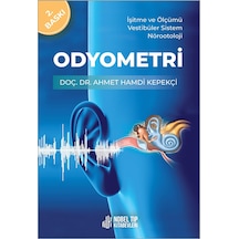 Odyometri: İşitme ve Ölçümü Vestibüler Sistem Nörootoloji