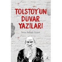 Tolstoy'Un Duvar Yazıları / Sena Sultan Grant