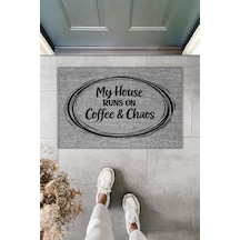 Rugmood Modern Dijital Baskı - My House Runs On Coffee & Chaos Yazılı - Kapı Önü Paspası Gri