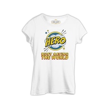 Hero Busy Saving The World Beyaz Kadın Tshirt 001